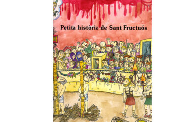 Petita història de Sant Fructuós (2003)